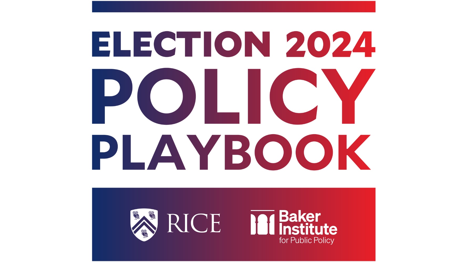 Policy Playbook branding featuring Rice and Baker Institute logos